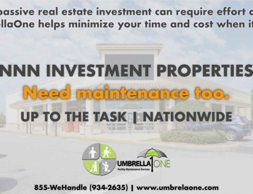 NNN Investment Properties Need Maintenance Too.