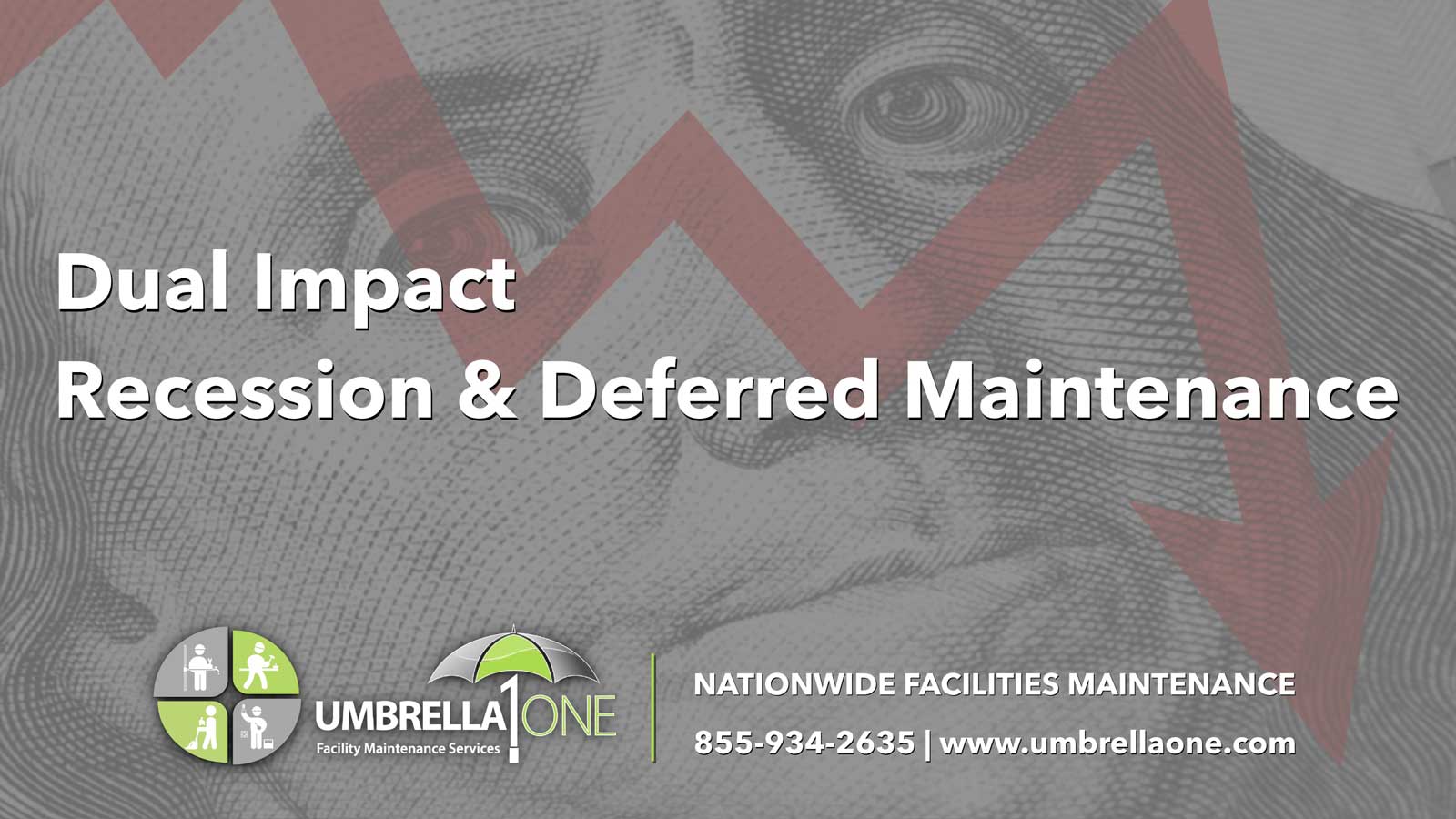 Dual Impact: Recession & Deferred Maintenance